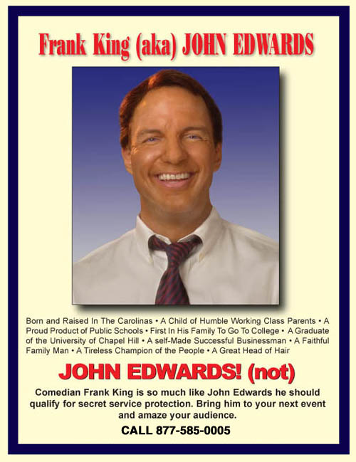 Frank King Is Not John Edwards